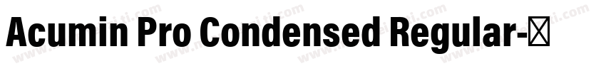 Acumin Pro Condensed Regular字体转换